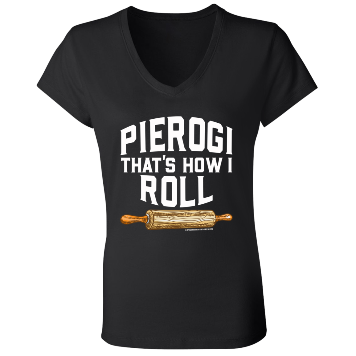 Pierogi Thats How I Roll Apparel CustomCat   