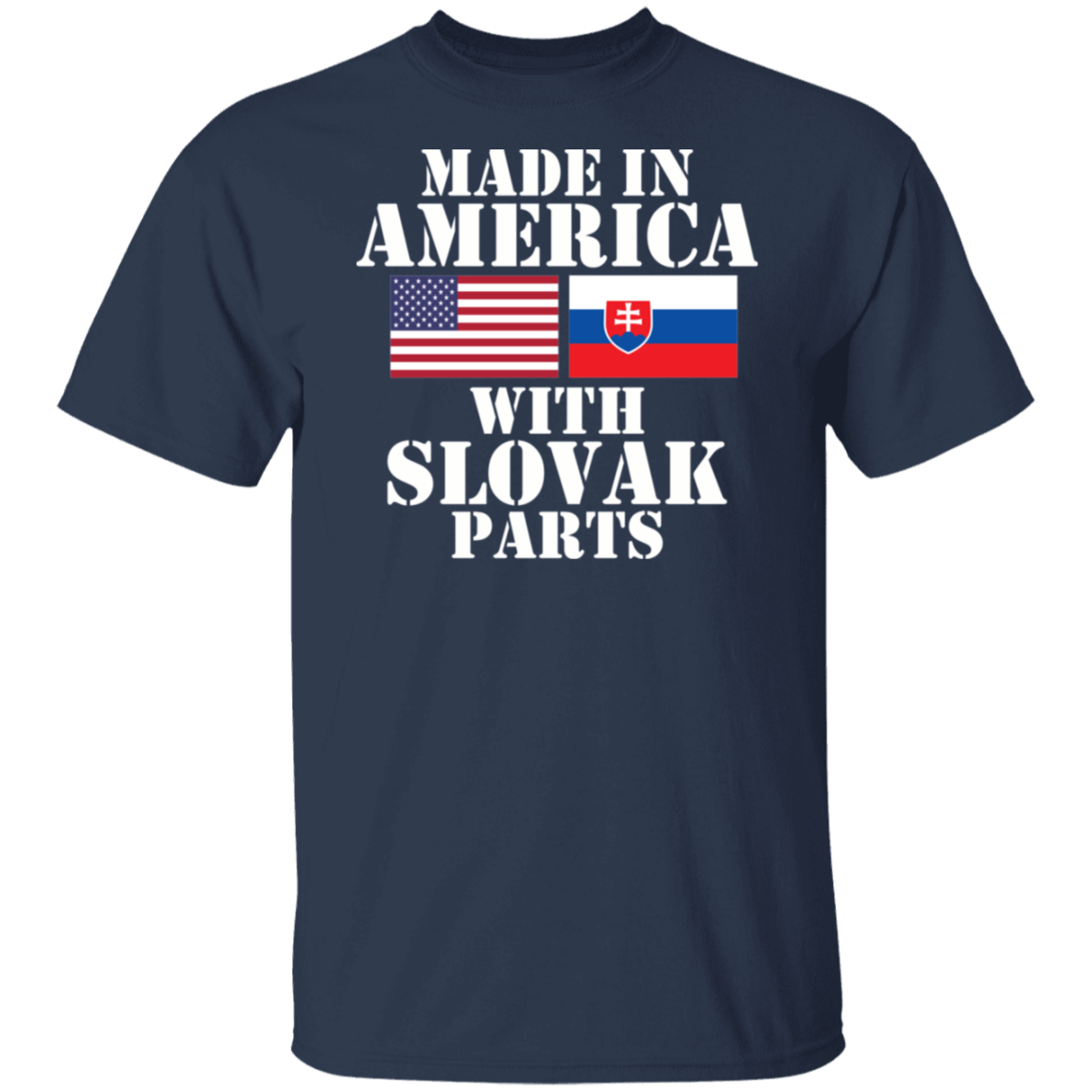 Made In American With Slovak Parts