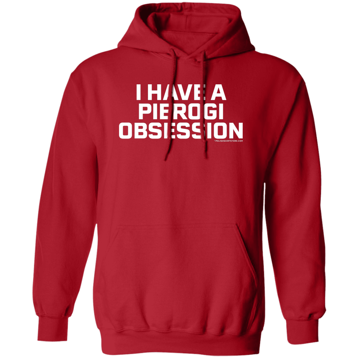 I Have A Pierogi Obsession Apparel CustomCat G185 Pullover Hoodie Red S