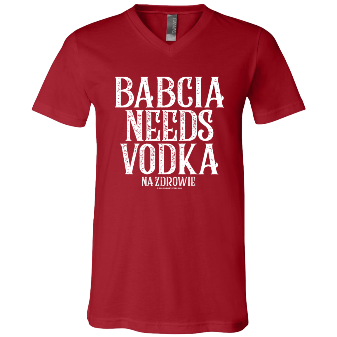Babcia Needs Vodka Apparel CustomCat 3005 Unisex Jersey SS V-Neck T-Shirt Canvas Red X-Small