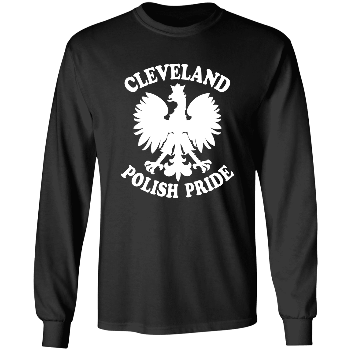 Cleveland Polish Pride Apparel CustomCat G540 LS T-Shirt Black S