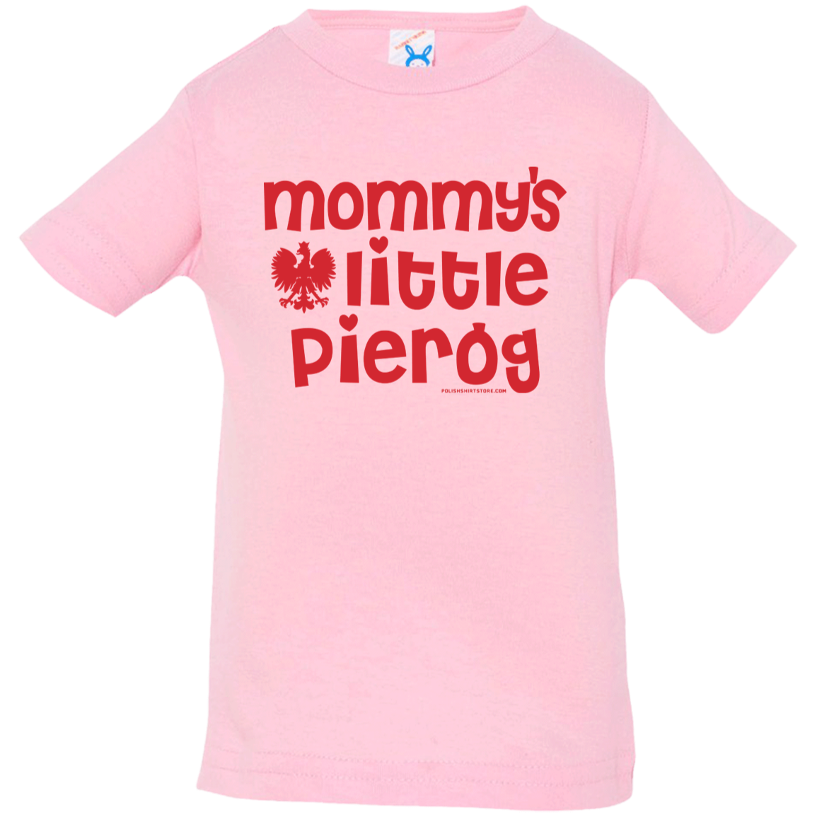 Mommy's  Little Pierogi Infant & Toddler T-Shirt Apparel CustomCat Infant  T-Shirt Pink 6 Months