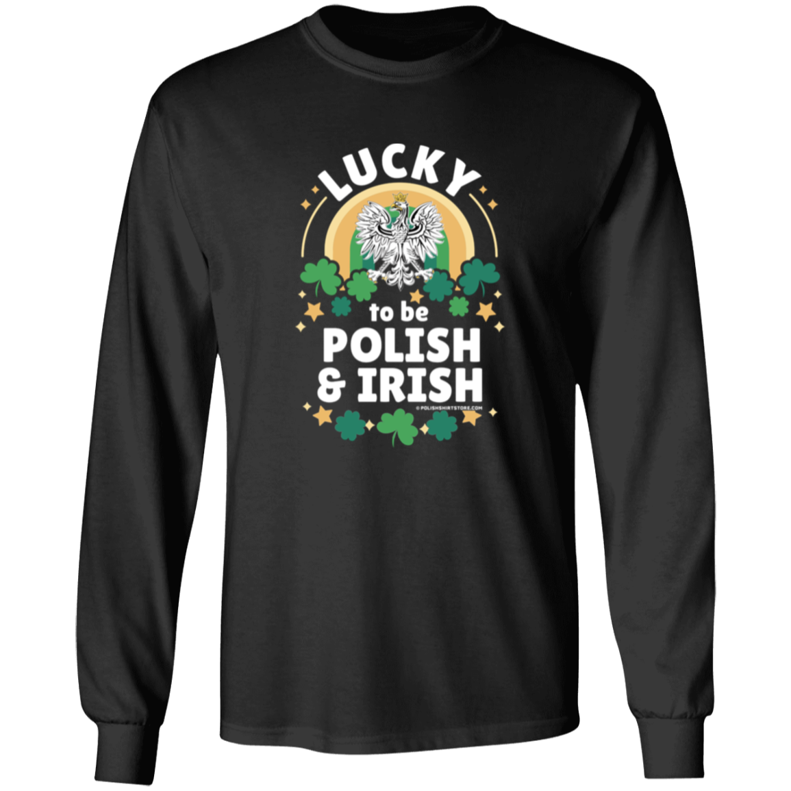 Lucky To Be Polish and Irish Apparel CustomCat G240 LS Ultra Cotton T-Shirt Black S