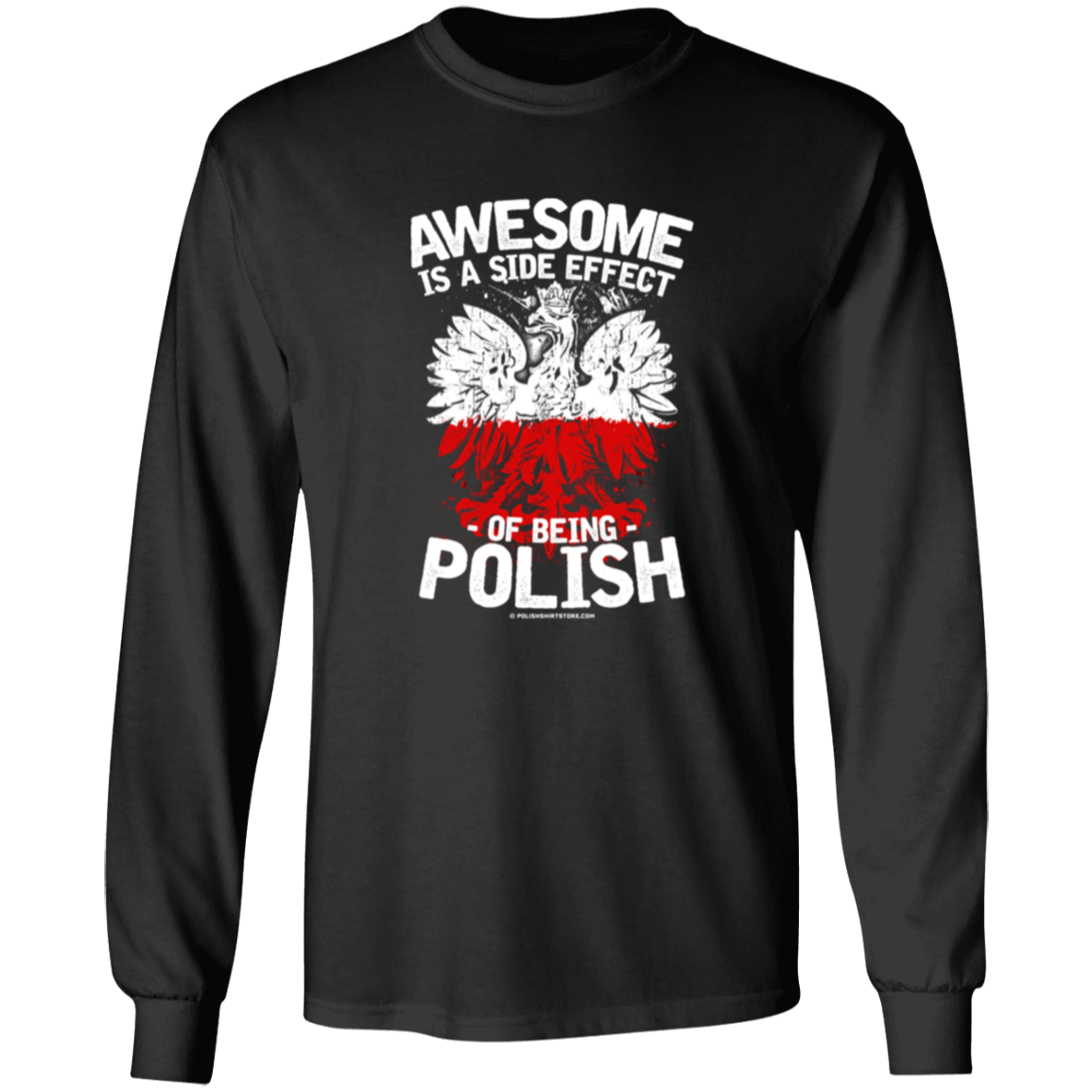 Awesome Is A Side Effect Of Being Polish Apparel CustomCat G540 LS T-Shirt Black S