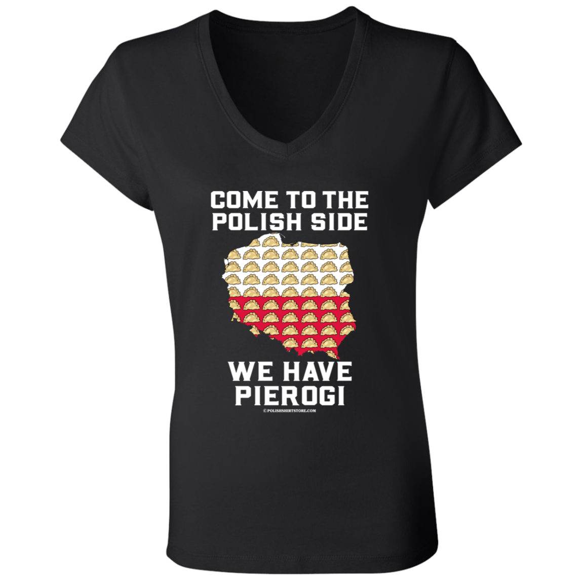 Come To The Polish Side We Have Pierogi Apparel CustomCat   