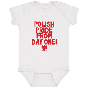 Polish Pride From Day One Infant Bodysuit - Polish Shirt Store