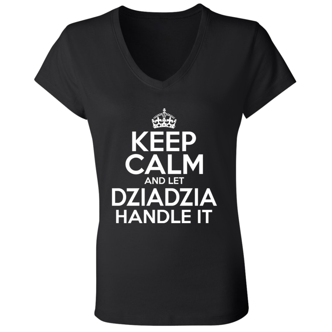 Keep Calm And Let Dziadzia Handle It Apparel CustomCat B6005 Ladies' Jersey V-Neck T-Shirt Black S