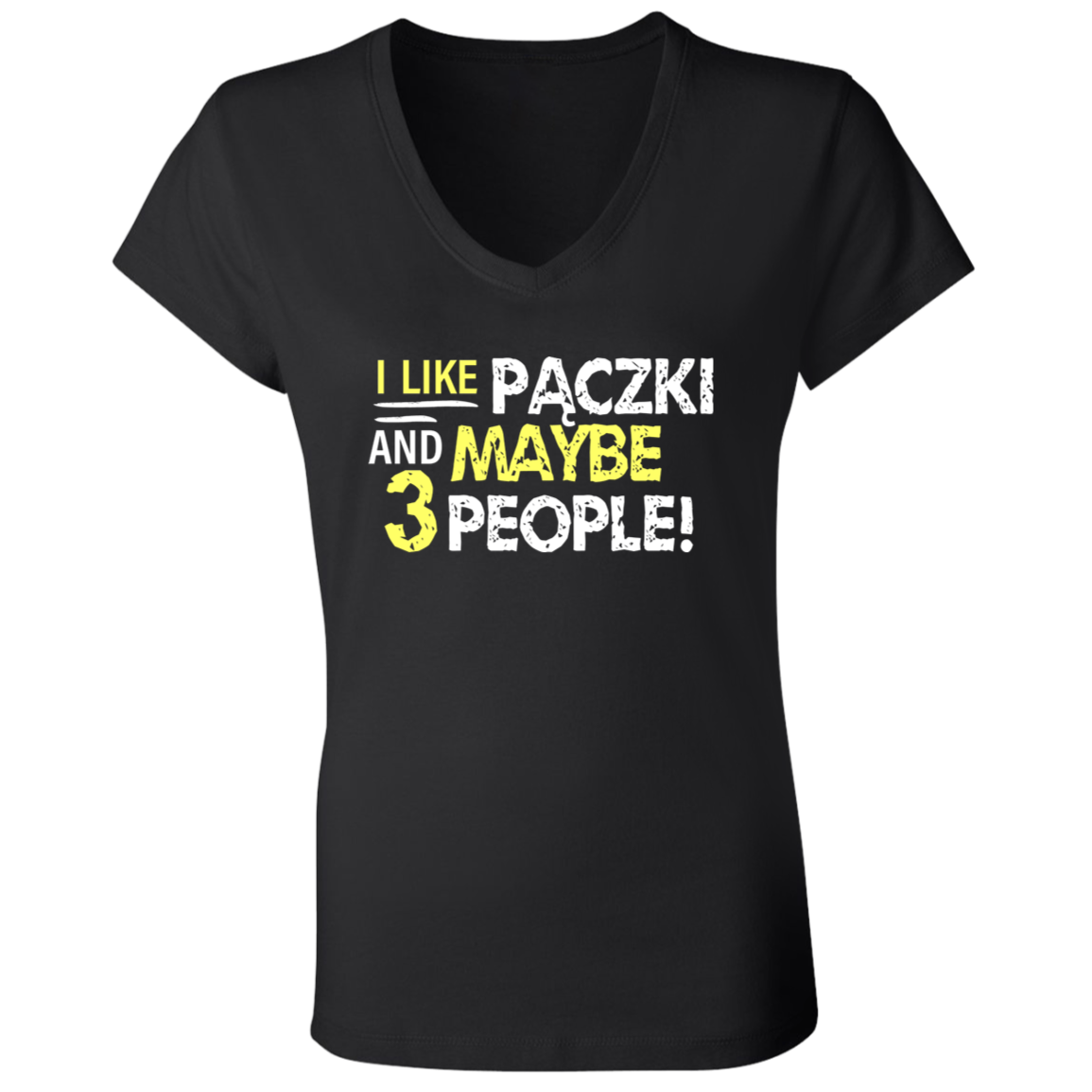 I Like Paczki And Maybe Three People Apparel CustomCat   