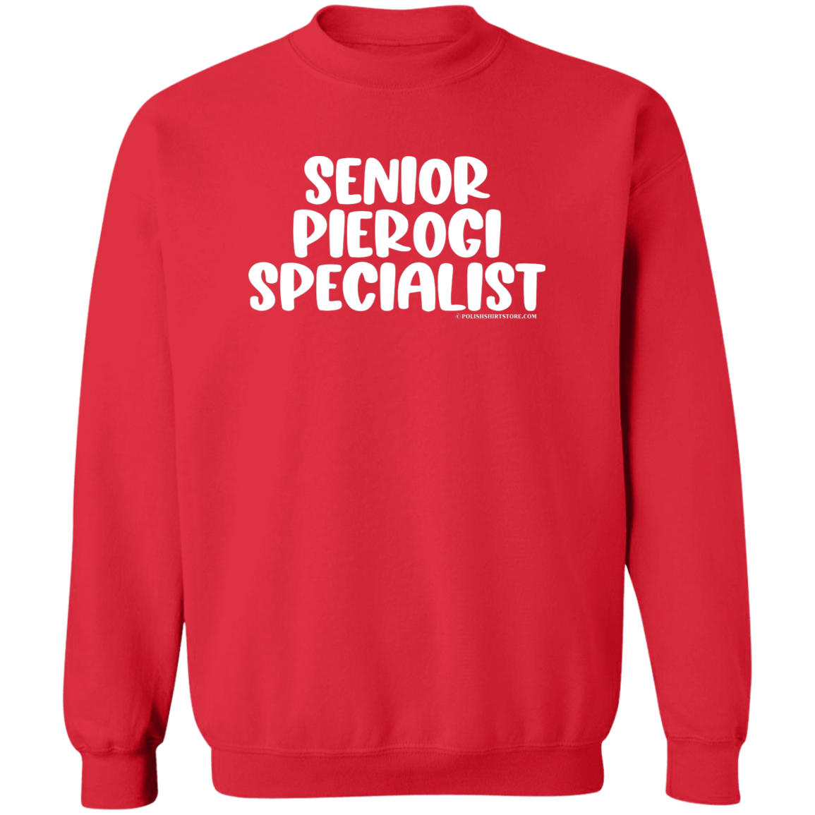 Senior Pierogi Specialist Apparel CustomCat G180 Crewneck Pullover Sweatshirt Red S