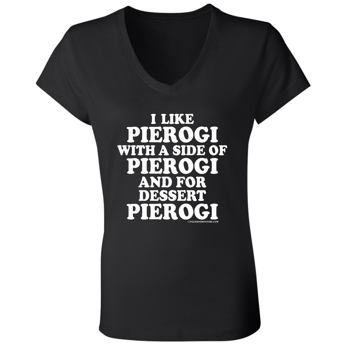 I Like Pierogi With A Side Of Pierogi Apparel CustomCat   