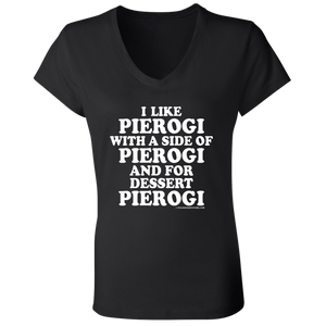 I Like Pierogi With A Side Of Pierogi - B6005 Ladies' Jersey V-Neck T-Shirt / Black / S - Polish Shirt Store