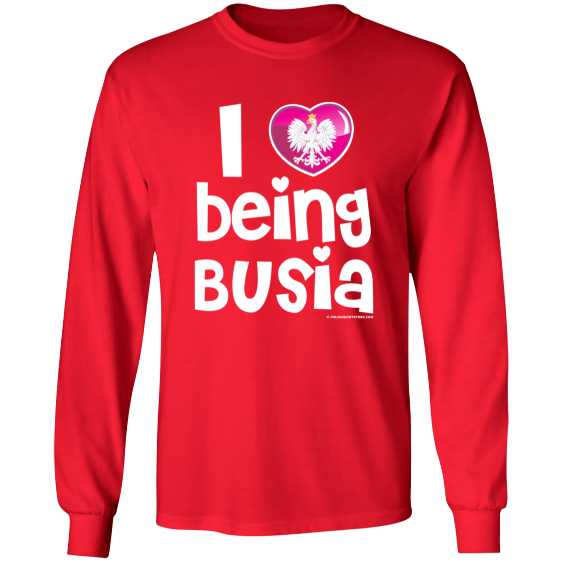 I Love Being Busia Apparel CustomCat G240 LS Ultra Cotton T-Shirt Red S