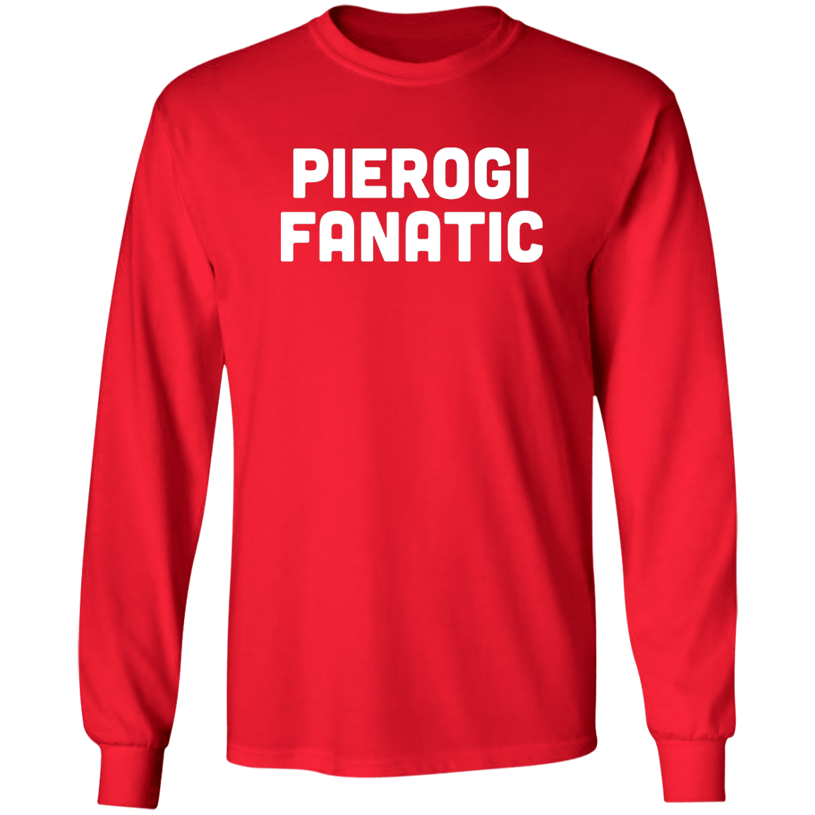 Pierogi Fanatic Apparel CustomCat G240 LS Ultra Cotton T-Shirt Red S