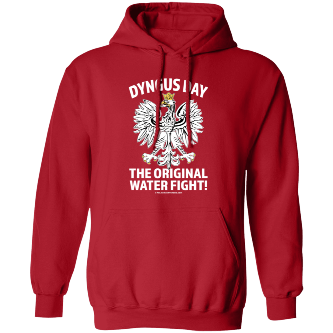 Dyngus Day The Original Water Fight Apparel CustomCat G185 Pullover Hoodie Red S