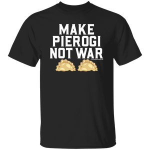 Make Pierogi Not War - G500 5.3 oz. T-Shirt / Black / S - Polish Shirt Store