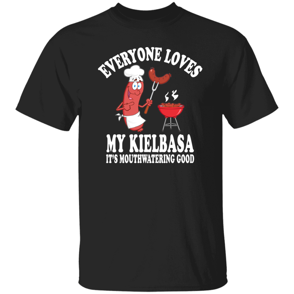 Everyone Loves My Kielbasa Apparel CustomCat G500 5.3 oz. T-Shirt Black S