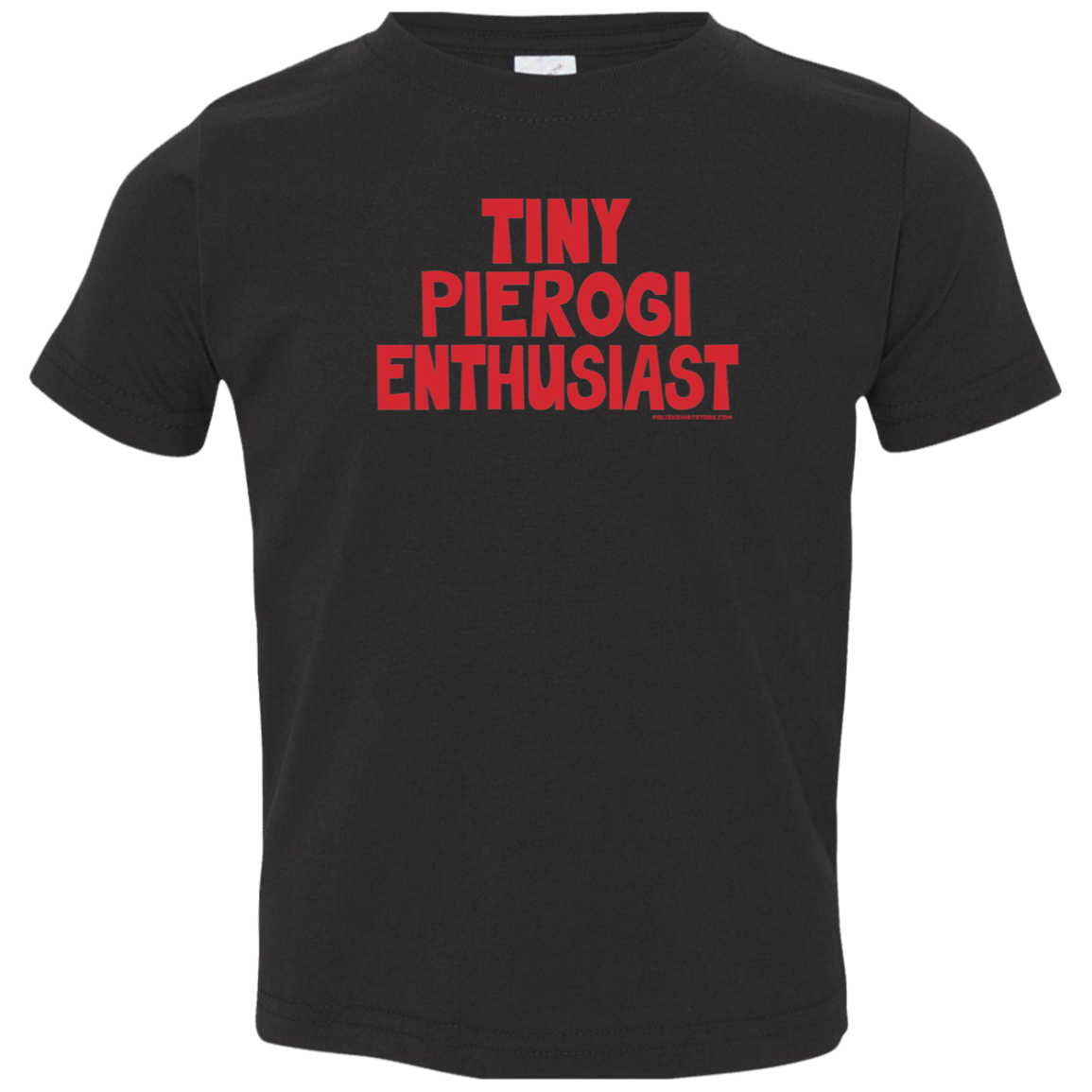 Tiny Pierogi Enthusiast Infant & Toddler T-Shirt Apparel CustomCat Toddler T-Shirt Black 2T