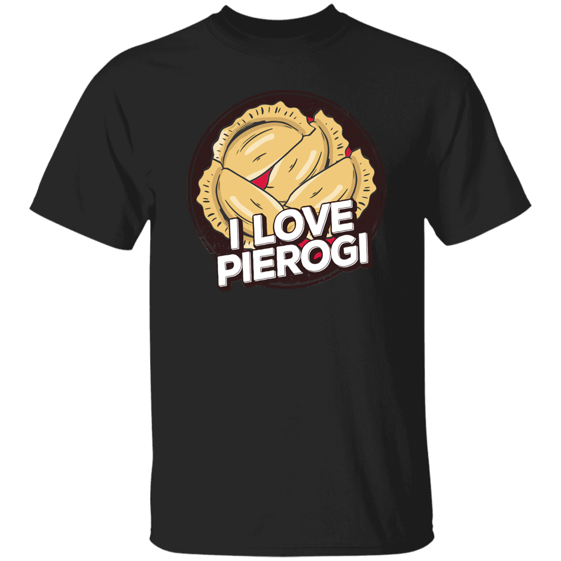 I Love Pierogi Apparel CustomCat G500 5.3 oz. T-Shirt Black S