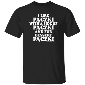 Paczki With A Side Of Paczki - G500 5.3 oz. T-Shirt / Black / S - Polish Shirt Store