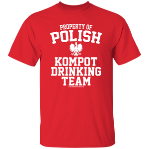 Property of Polish Kompot Drinking Team - G500 5.3 oz. T-Shirt / Red / S - Polish Shirt Store