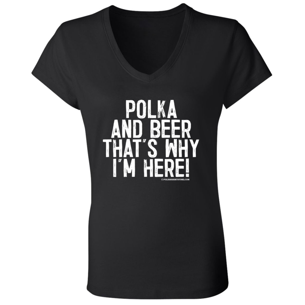 Polka and Beer That's Why I'm Here Apparel CustomCat   