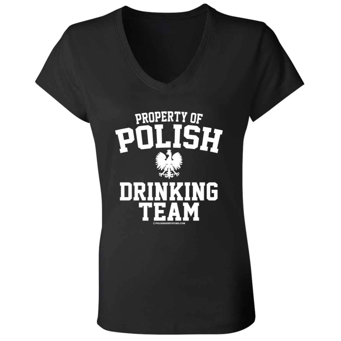 Property of Polish Drinking Team Apparel CustomCat B6005 Ladies' Jersey V-Neck T-Shirt Black S