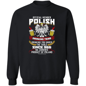 Polish Drinking Team Drinking You Under The Table Since 966 - G180 Crewneck Pullover Sweatshirt / Black / S - Polish Shirt Store