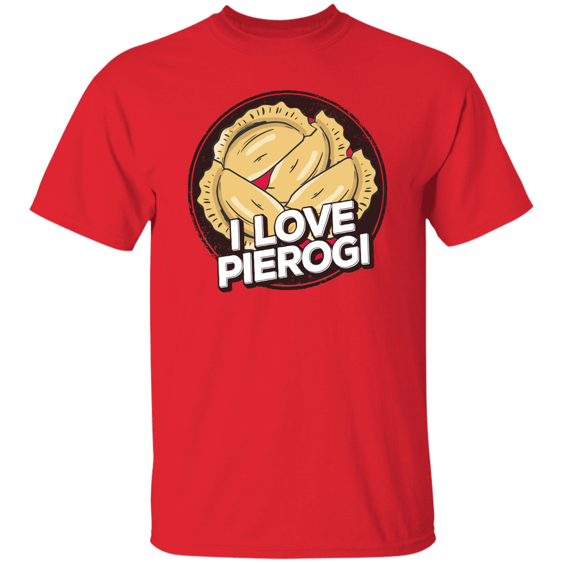 I Love Pierogi Apparel CustomCat G500 5.3 oz. T-Shirt Red S