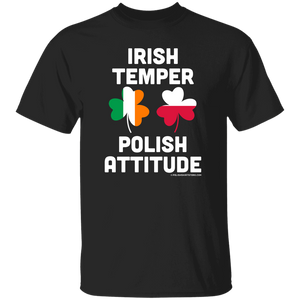 Irish Temper Polish Attitude - G500 5.3 oz. T-Shirt / Black / S - Polish Shirt Store