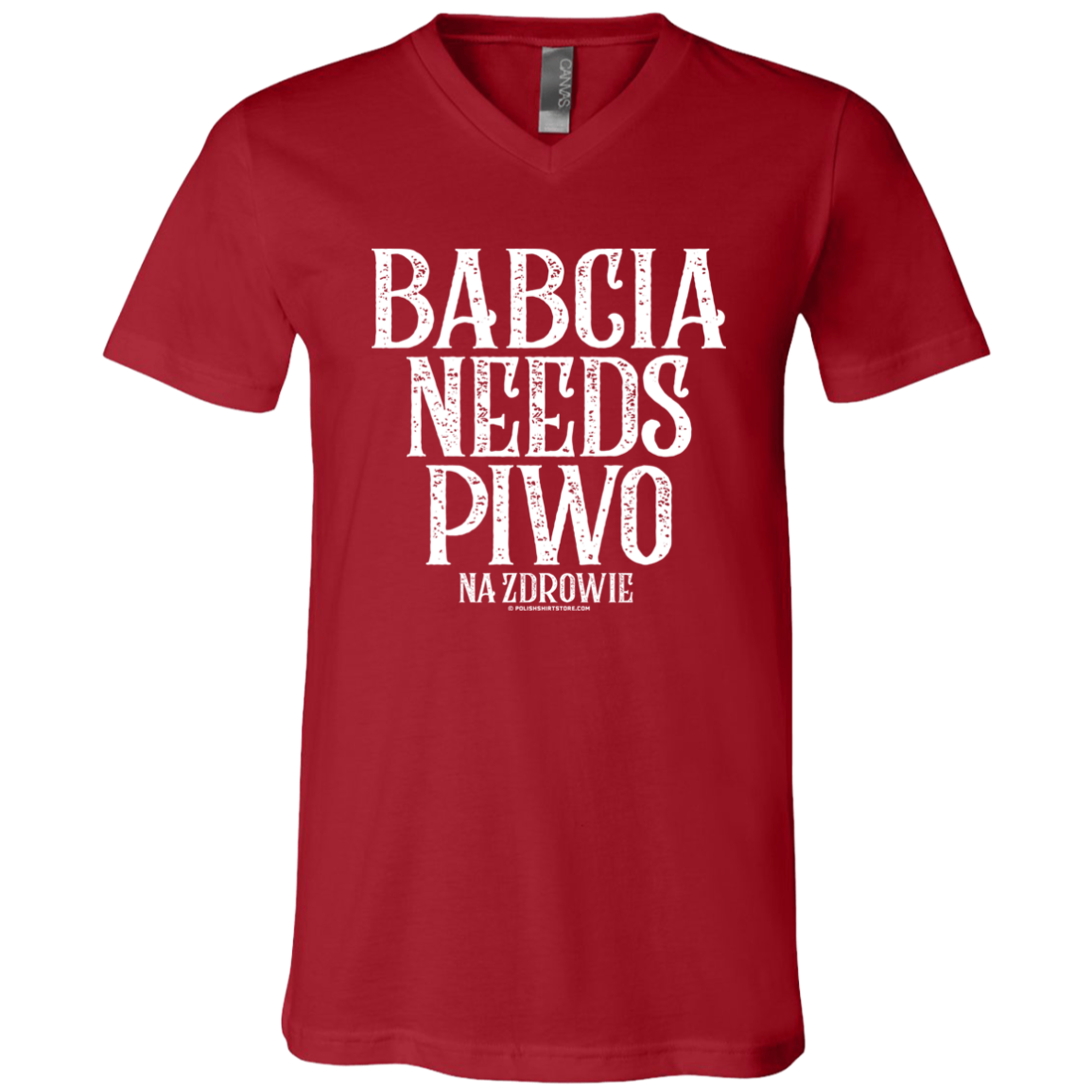 Babcia Needs Piwo Apparel CustomCat 3005 Unisex Jersey SS V-Neck T-Shirt Canvas Red X-Small