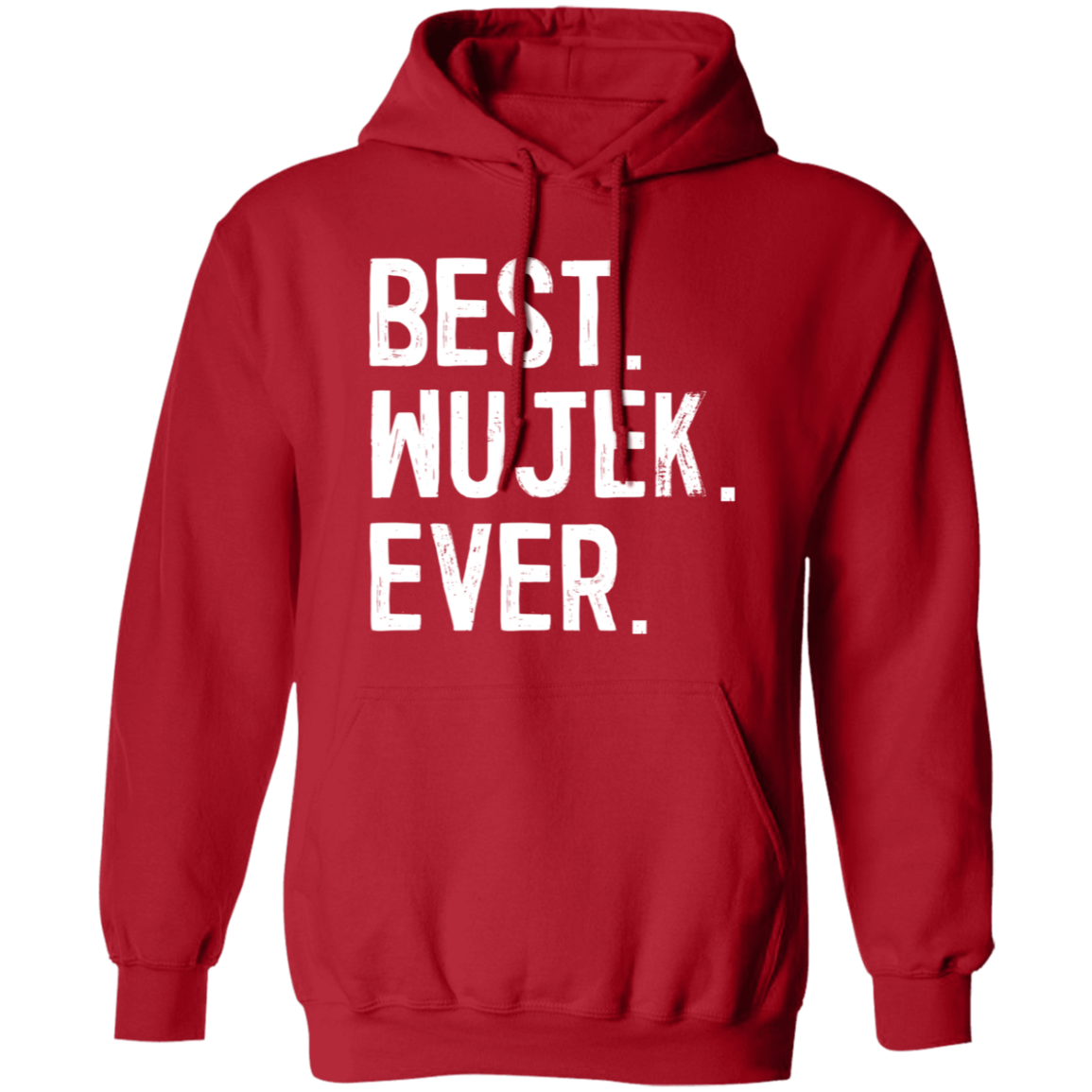 Best Wujek Ever Apparel CustomCat G185 Pullover Hoodie Red S