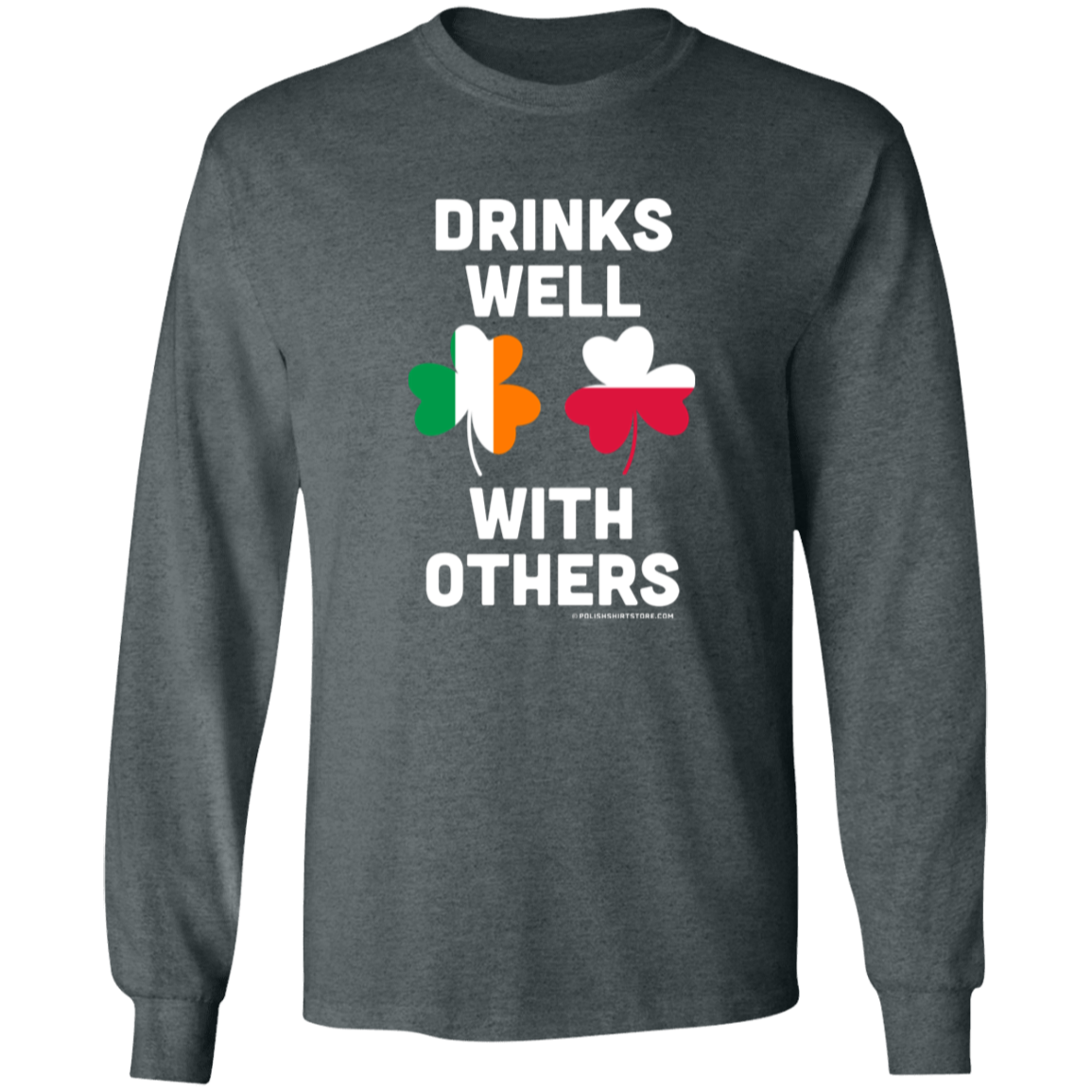 Drinks Well With Others Apparel CustomCat G540 LS T-Shirt Dark Heather S