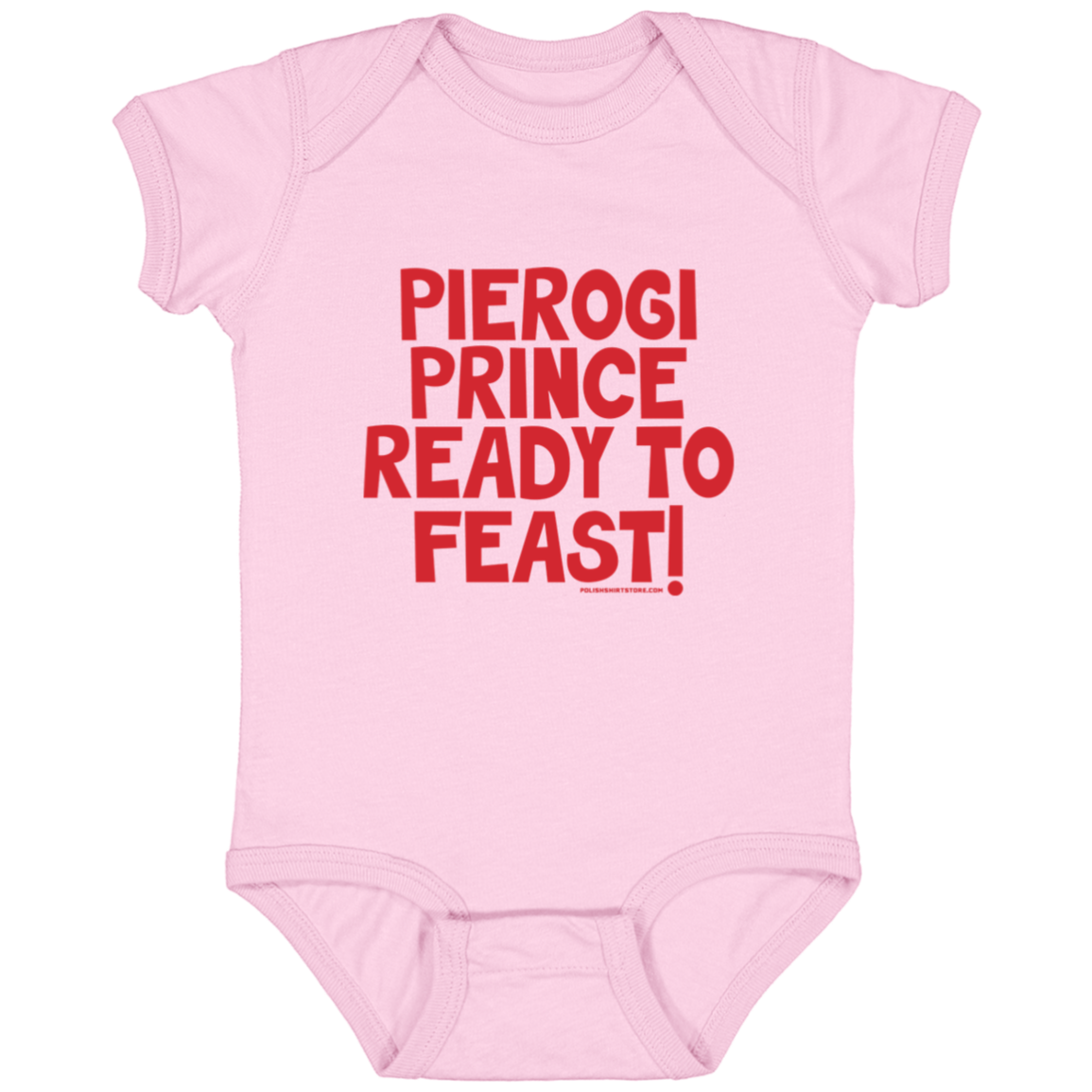 Pierogi Prince Ready To Feast Infant Bodysuit Baby CustomCat Pink Newborn 