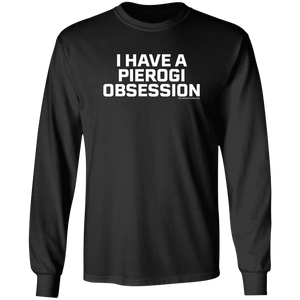 I Have A Pierogi Obsession - G240 LS Ultra Cotton T-Shirt / Black / S - Polish Shirt Store