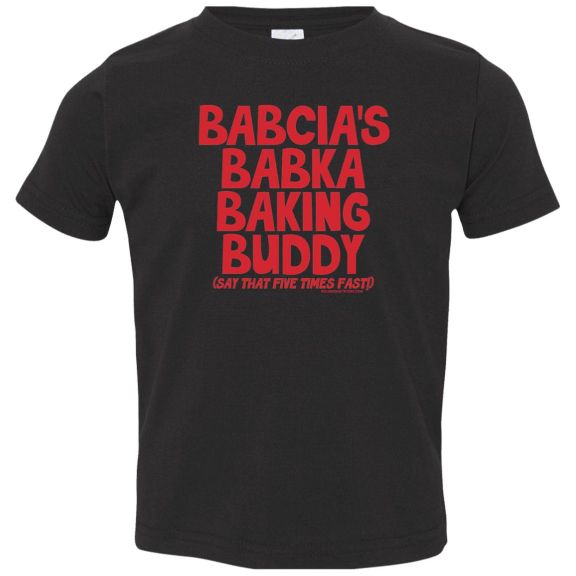 Babcia's Babka Baking Buddy Infant & Toddler T-Shirt Apparel CustomCat Toddler T-Shirt Black 2T