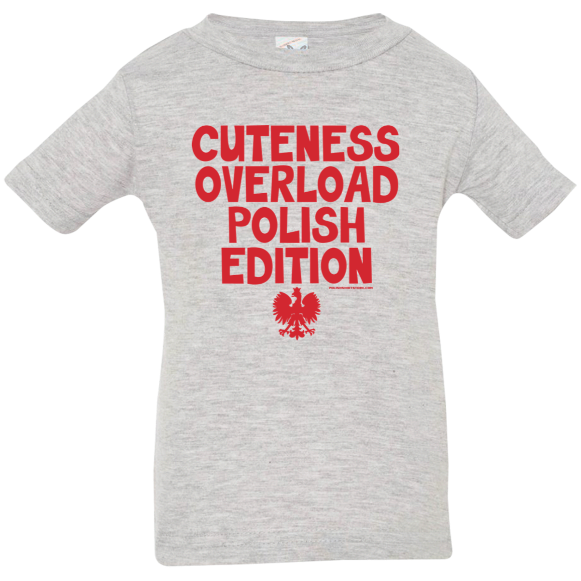 Cuteness Overlaod Polish Edition Infant & Toddler T-Shirt Apparel CustomCat Infant  T-Shirt Heather Grey 6 Months