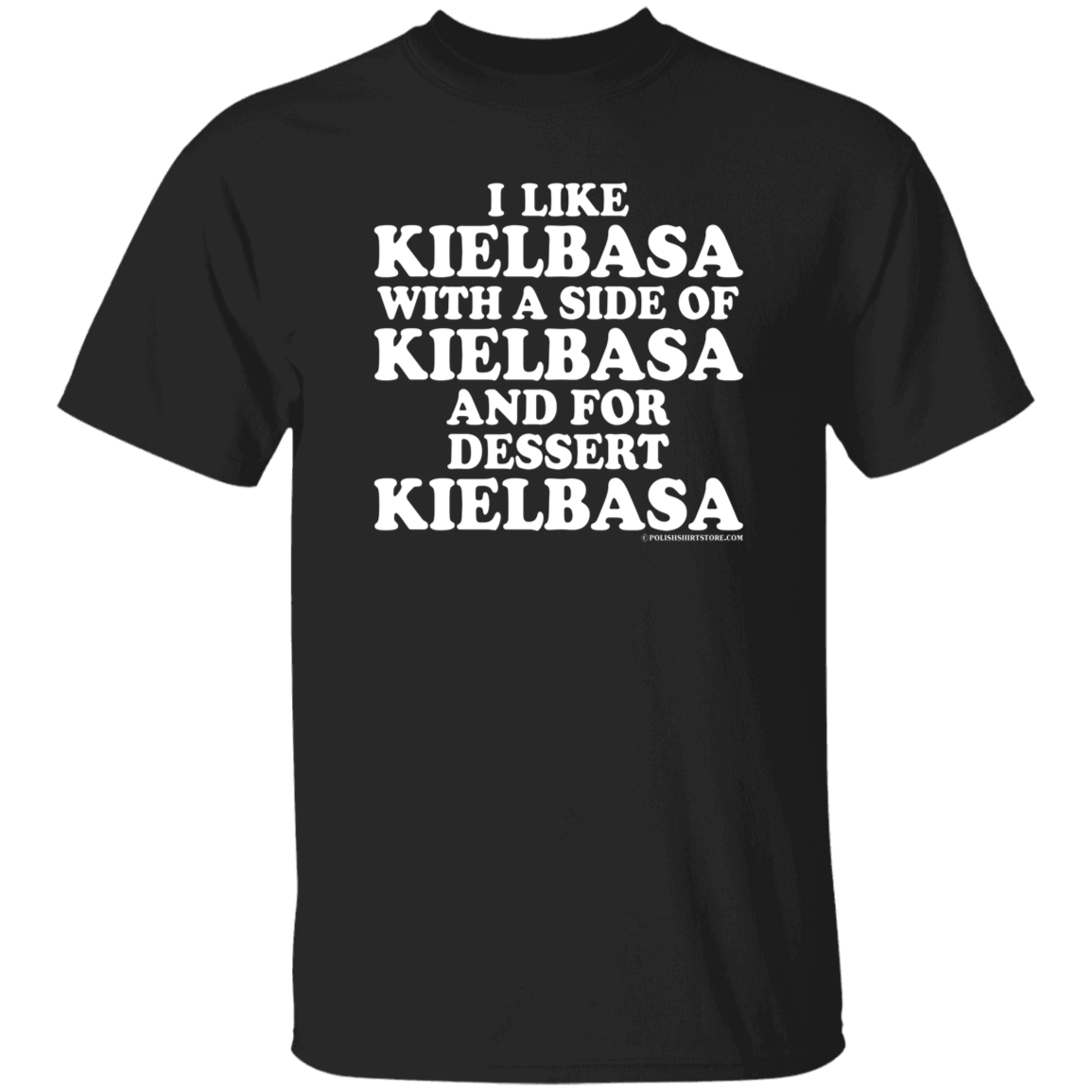Kielbasa With A Side Of Kielbasa Apparel CustomCat G500 5.3 oz. T-Shirt Black S