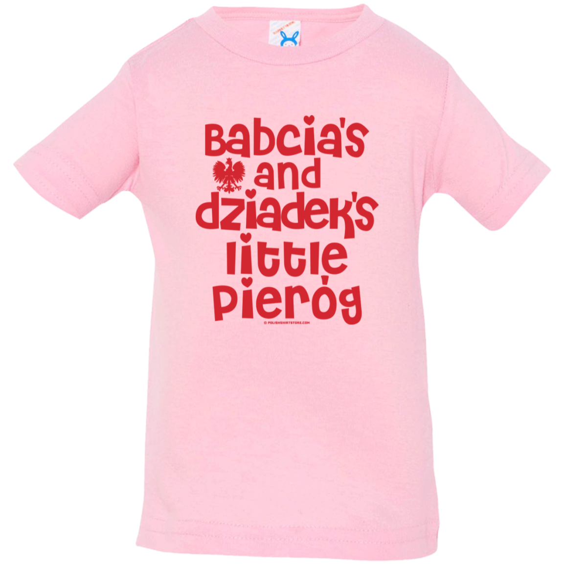 Babcia &amp; Dziadek&#39;s Little Pierog Infant &amp; Toddler T-Shirt Apparel CustomCat Infant  T-Shirt Pink 6 Months