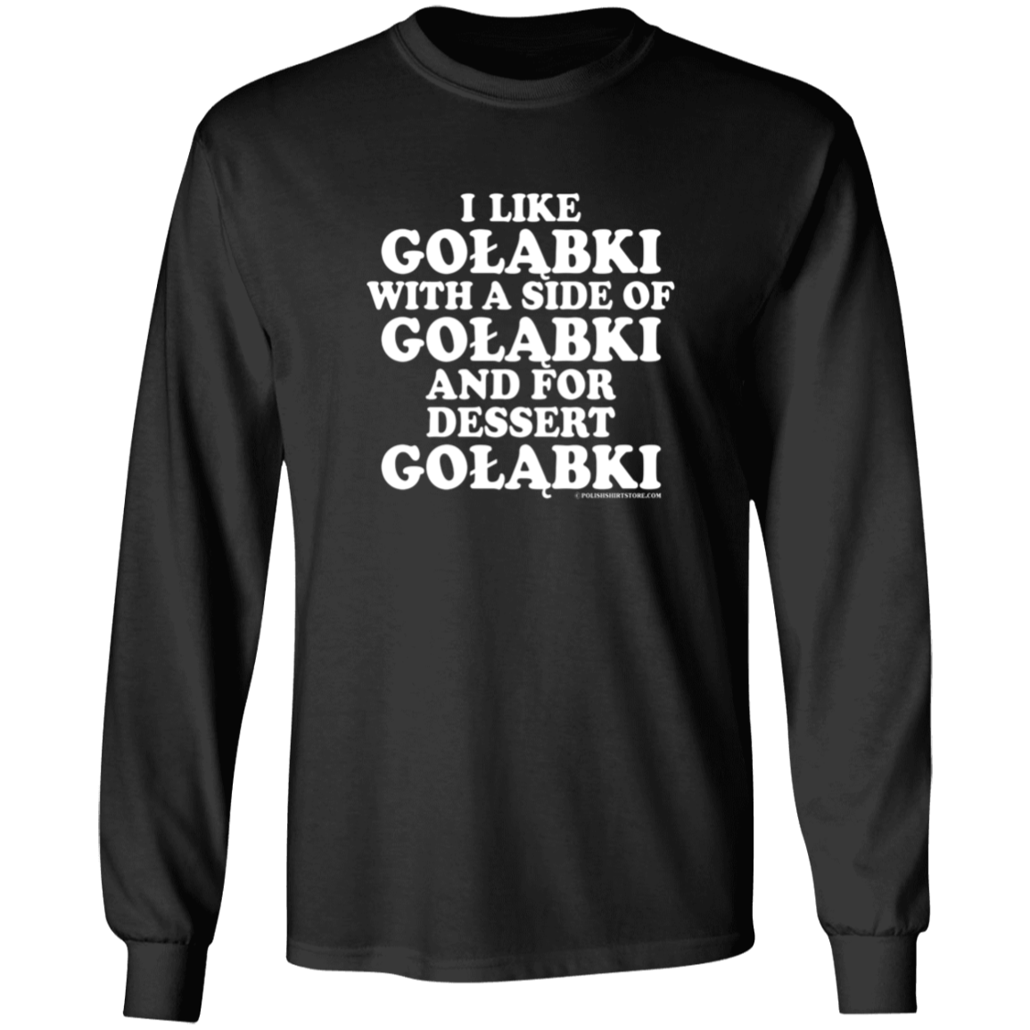 Golabki With A Side Of Golabki Apparel CustomCat G240 LS Ultra Cotton T-Shirt Black S