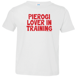 Pierogi Lover In Training Infant & Toddler T-Shirt - Toddler T-Shirt / White / 2T - Polish Shirt Store
