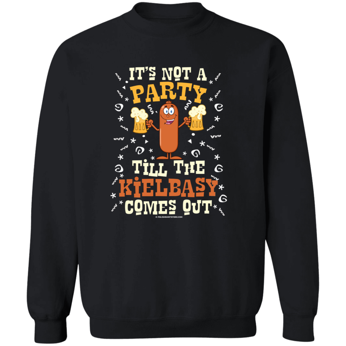 Its Not A Part Till The Kielbasy Comes Out Apparel CustomCat G180 Crewneck Pullover Sweatshirt Black S