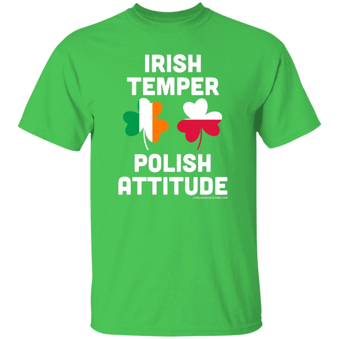 Irish Temper Polish Attitude Apparel CustomCat G500 5.3 oz. T-Shirt Electric Green S