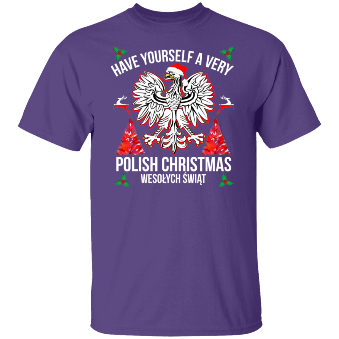 Have Yourself A Very Polish Christmas Apparel CustomCat G500 5.3 oz. T-Shirt Purple S