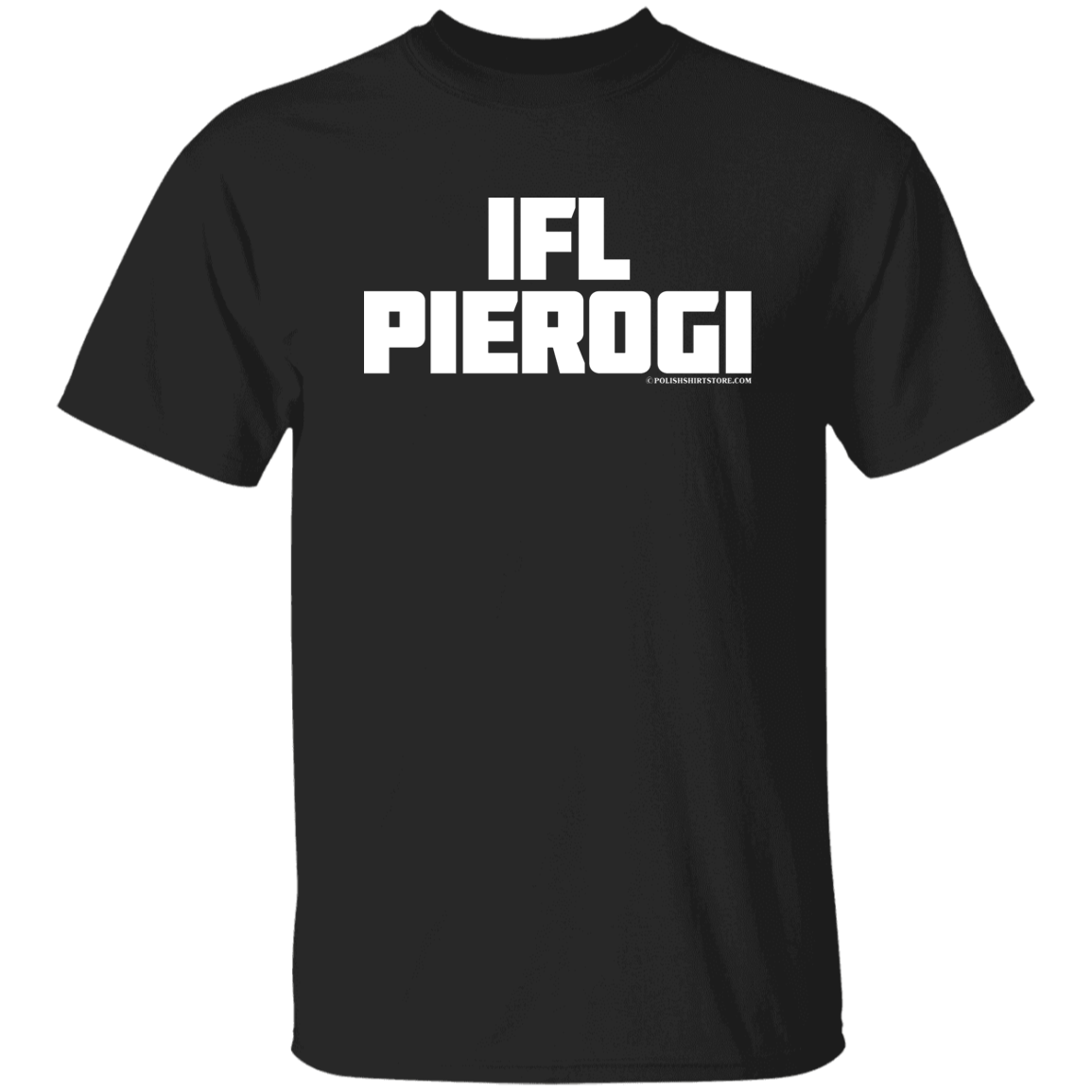 IFL Pierogi Apparel CustomCat G500 5.3 oz. T-Shirt Black S