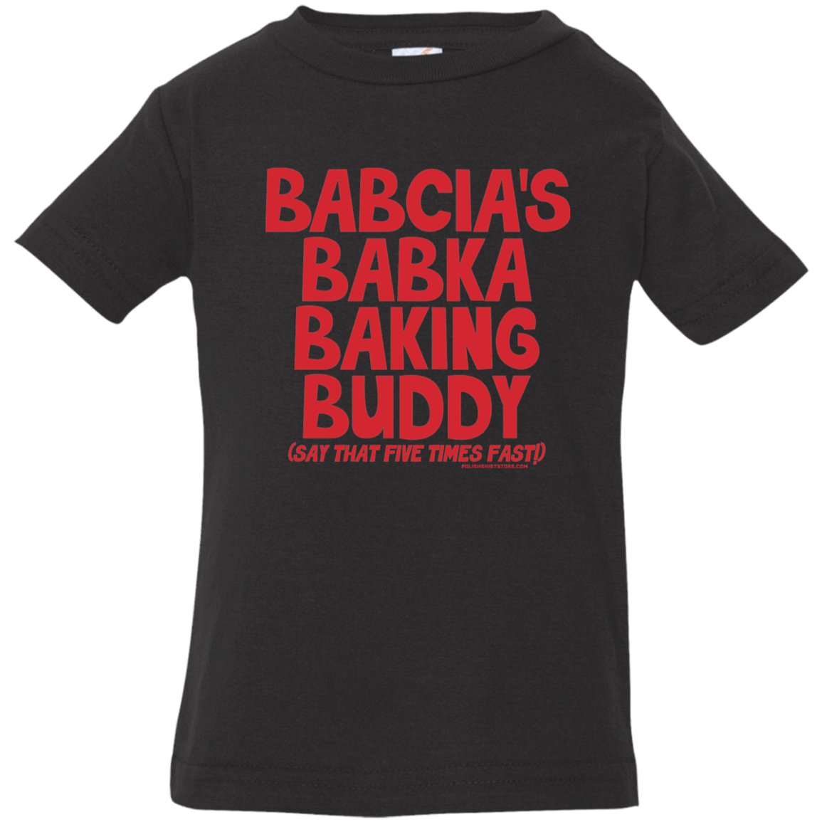 Babcia's Babka Baking Buddy Infant & Toddler T-Shirt Apparel CustomCat Infant  T-Shirt Black 6 Months