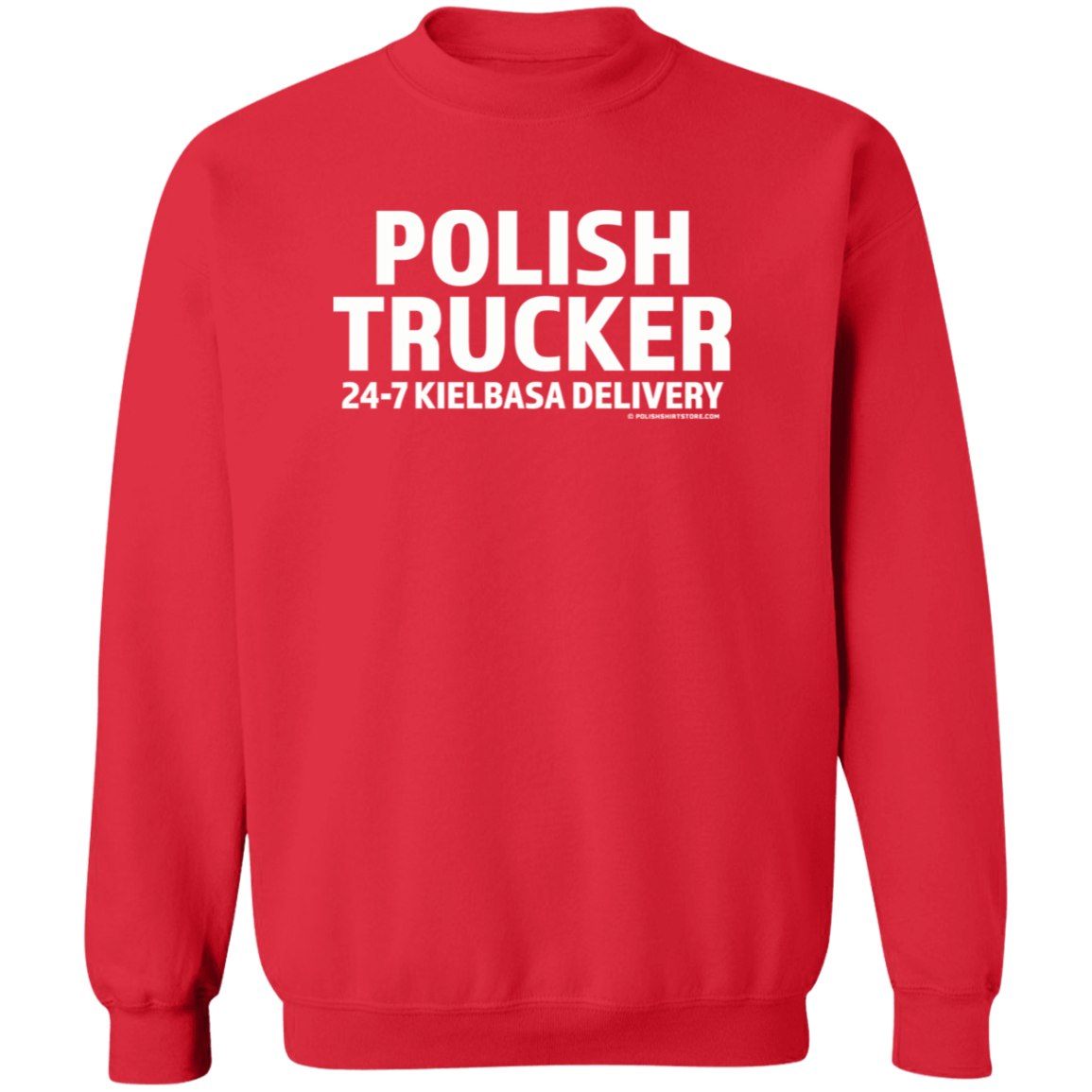 Polish Trucker 24-7 Kielbasa Delivery Apparel CustomCat G180 Crewneck Pullover Sweatshirt Red S