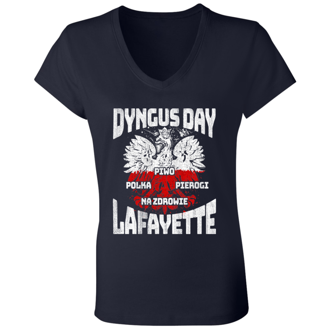 Dyngus Day Lafayette Apparel CustomCat B6005 Ladies' Jersey V-Neck T-Shirt Navy S