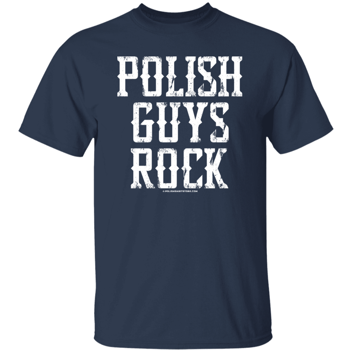 Polish Guys Rock T-Shirt T-Shirts CustomCat Navy S 