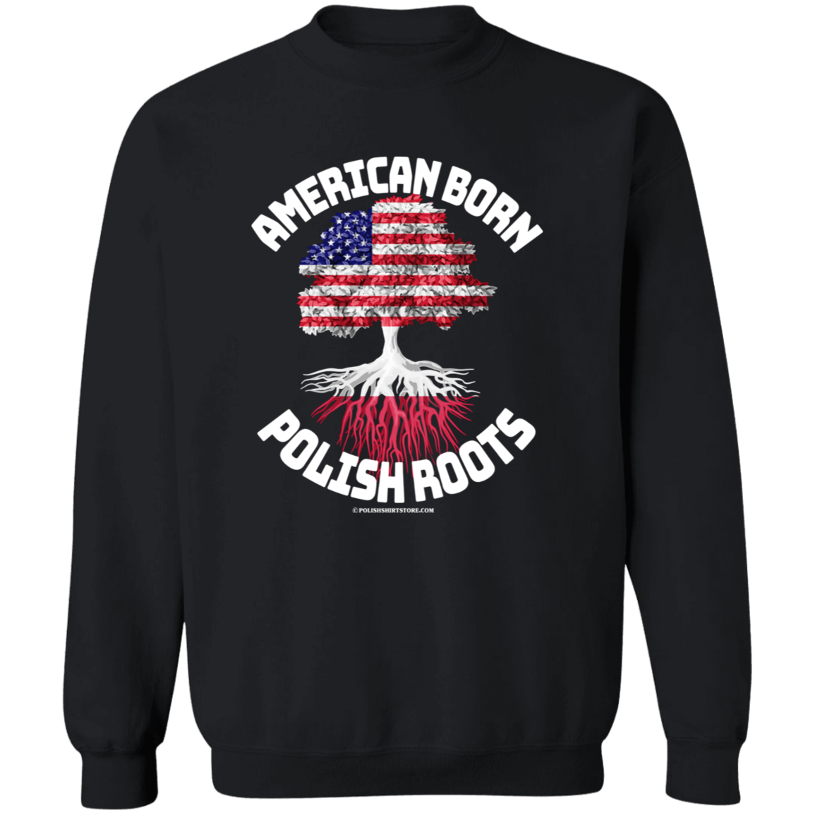 American Born Polish Roots Apparel CustomCat G180 Crewneck Pullover Sweatshirt Black S
