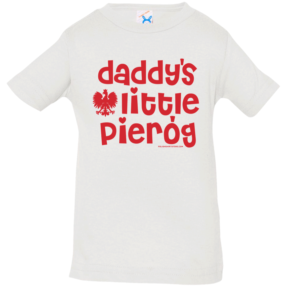 Daddy&#39;s Little Pierogi Infant &amp; Toddler T-Shirt Apparel CustomCat Infant  T-Shirt White 6 Months